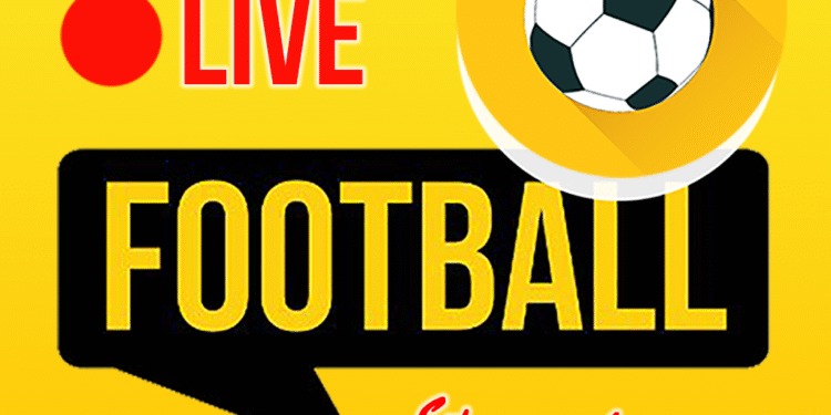 Tips for Watching Live Football Matches With Smooth Streaming
